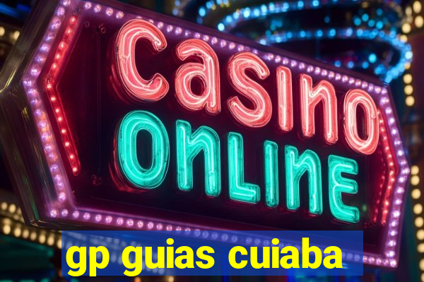gp guias cuiaba